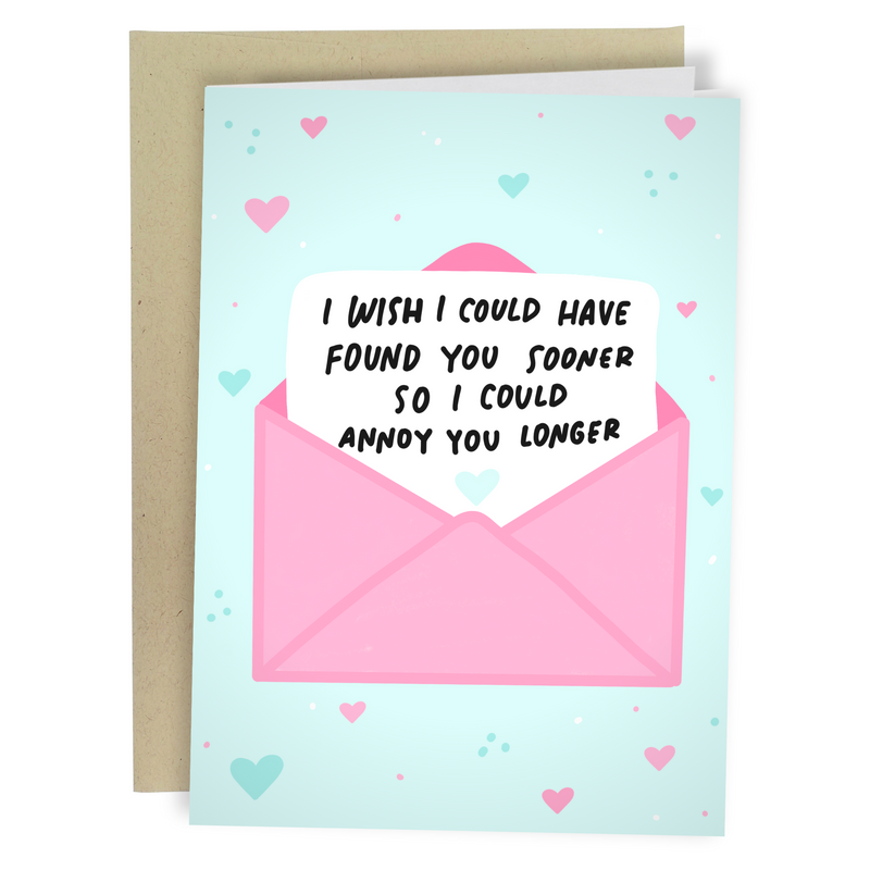 ANNOY YOU LONGER